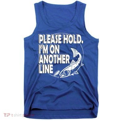 Please Hold I'm On The Other Line Tank Top
