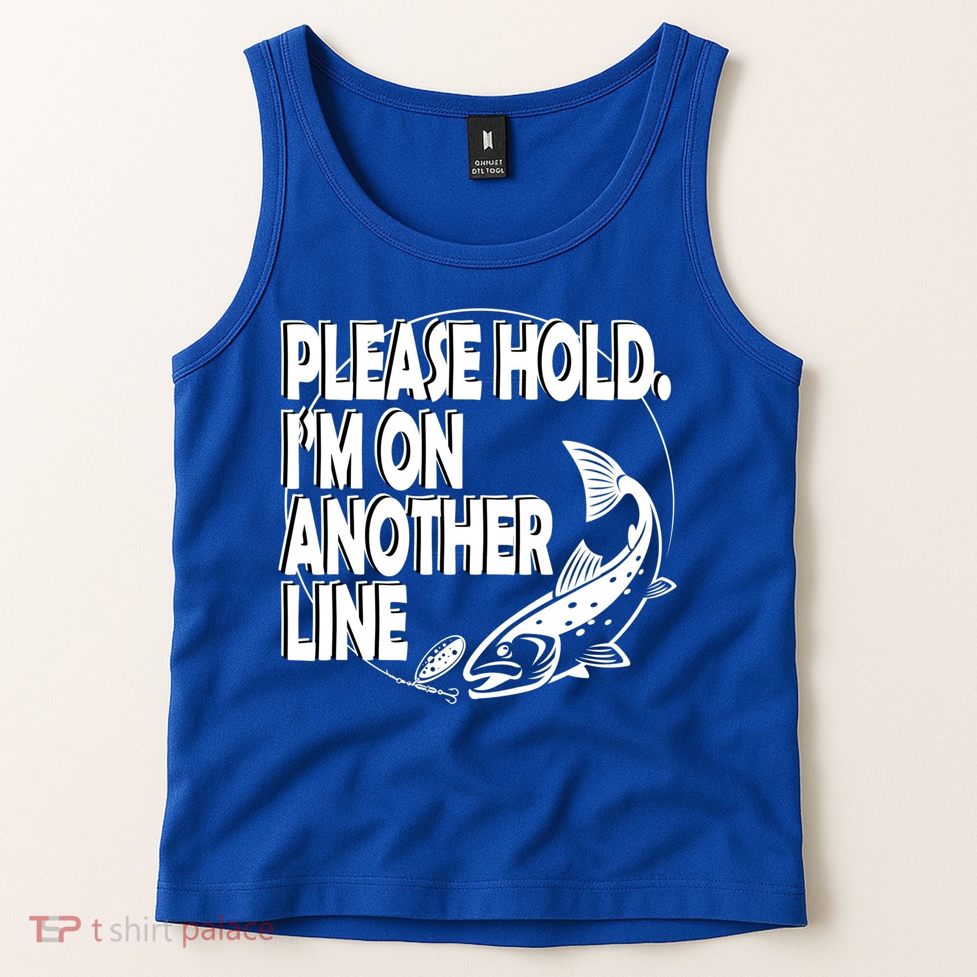 Please Hold I'm On The Other Line Tank Top