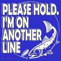 Please Hold I'm On The Other Line Women's T-Shirt thumb 6