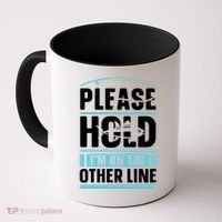 Please Hold I'm On The Other Line Fishing Funny Coffee Mug thumb 0