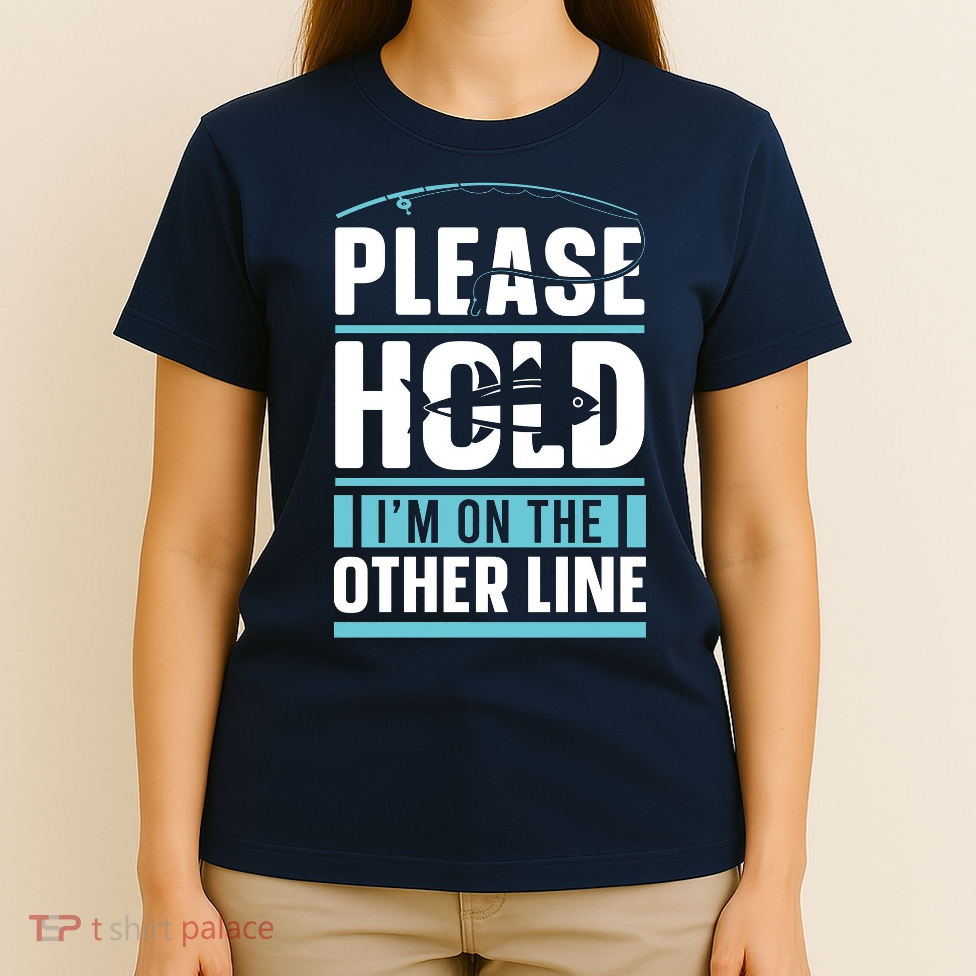 Please Hold I'm On The Other Line Fishing Funny T-Shirt