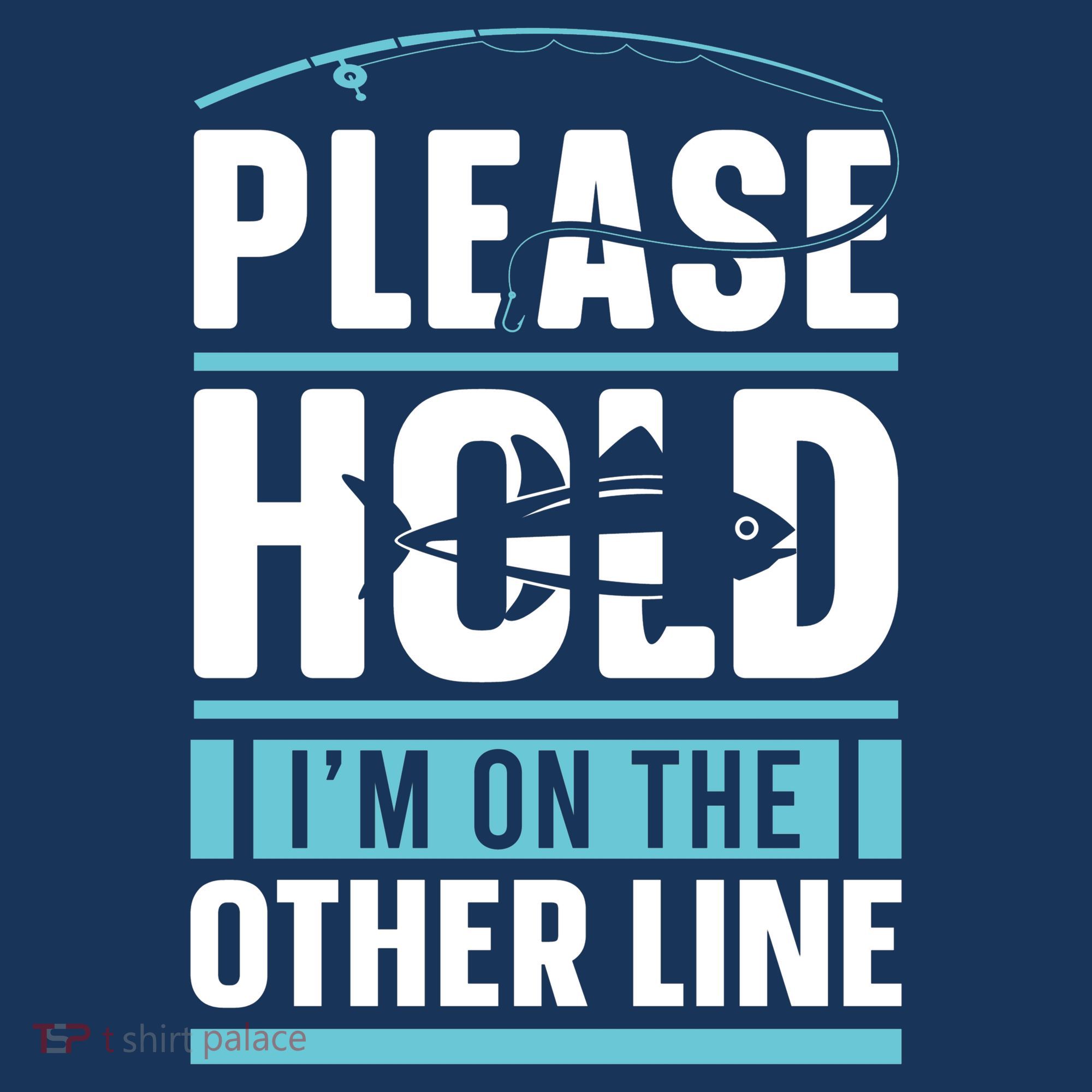 Please Hold I'm On The Other Line Fishing Funny Mousepad
