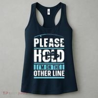 Please Hold I'm On The Other Line Fishing Funny Women's Tank Top thumb 3