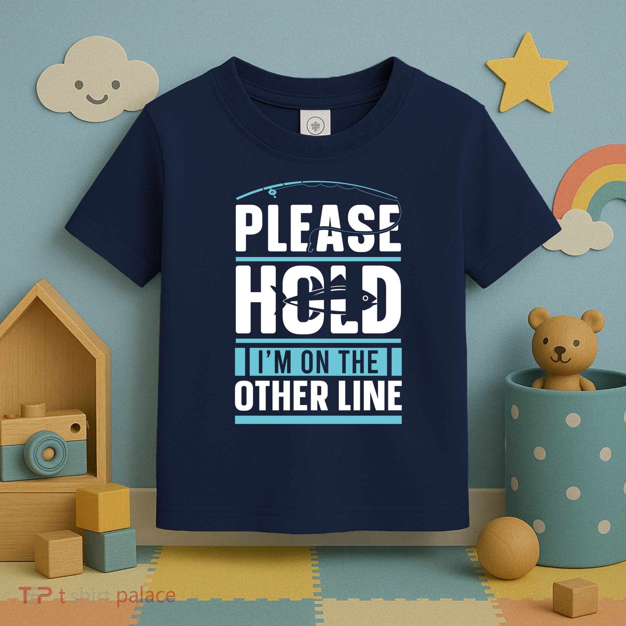 Please Hold I'm On The Other Line Fishing Funny Toddler T-Shirt