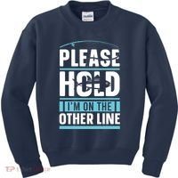Please Hold I'm On The Other Line Fishing Funny Kids Sweatshirt thumb 0
