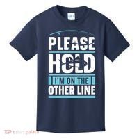 Please Hold I'm On The Other Line Fishing Funny Kids T-Shirt thumb 0