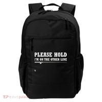Please Hold I'm On The Other Line Funny Backpack thumb 0