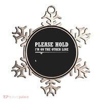Please Hold I'm On The Other Line Funny Ornament thumb 0