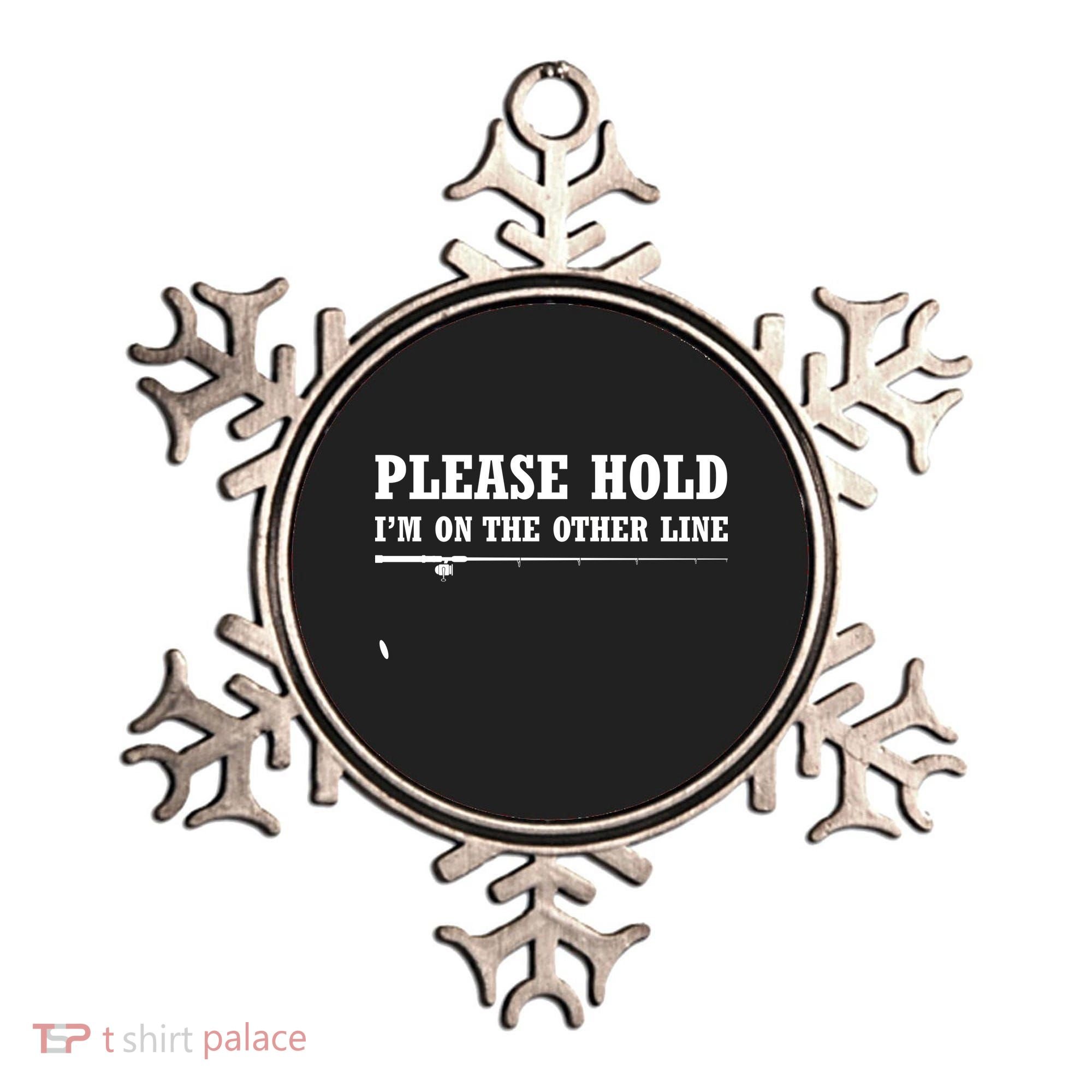 Please Hold I'm On The Other Line Funny Ornament