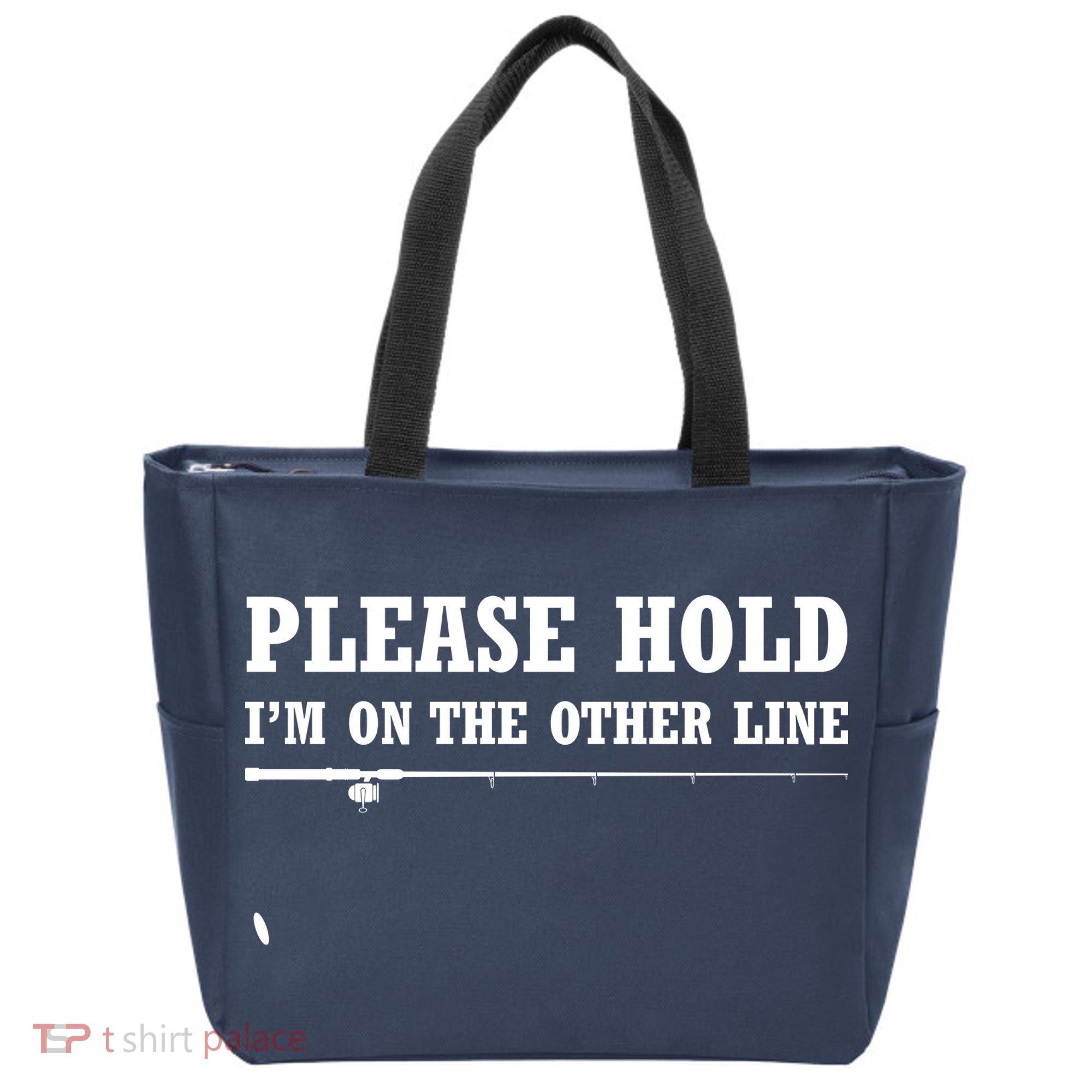 Please Hold I'm On The Other Line Funny Tote Bag