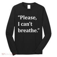 Please I Can't Breathe Floyd Protest Long Sleeve Shirt thumb 0