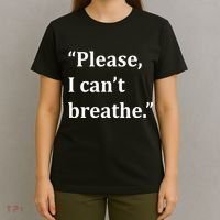Please I Can't Breathe Floyd Protest T-Shirt thumb 4