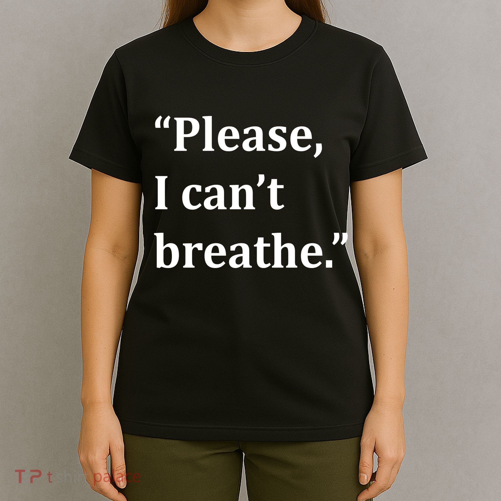 Please I Can't Breathe Floyd Protest T-Shirt