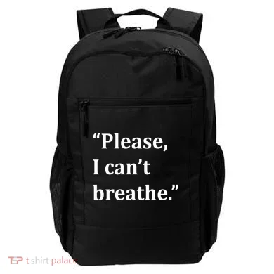 Please I Can't Breathe Floyd Protest Backpack