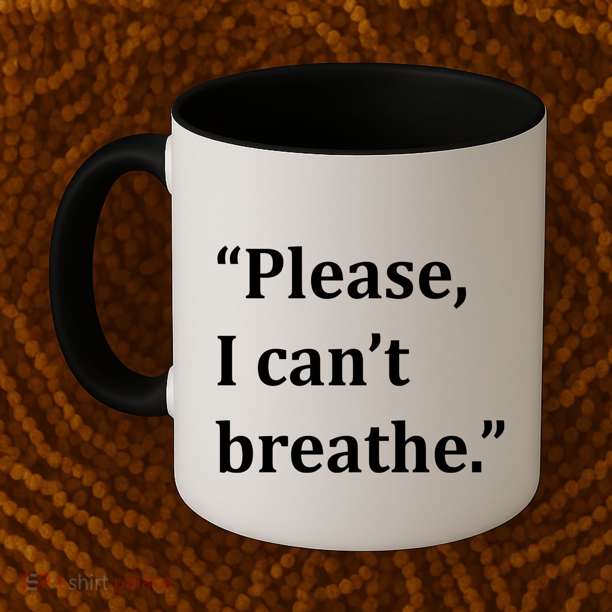 Please I Can't Breathe Floyd Protest Coffee Mug