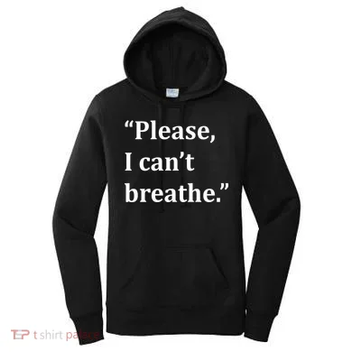 Please I Can't Breathe Floyd Protest Women's Hoodie
