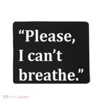 Please I Can't Breathe Floyd Protest Mousepad thumb 0