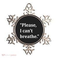 Please I Can't Breathe Floyd Protest Ornament thumb 0