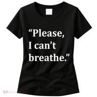 Please I Can't Breathe Floyd Protest Women's T-Shirt thumb 0