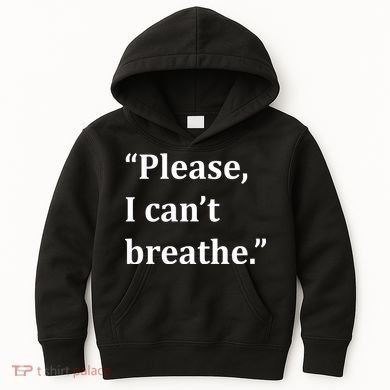 Please I Can't Breathe Floyd Protest Kids Hoodie