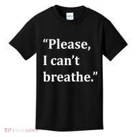 Please I Can't Breathe Floyd Protest Kids T-Shirt thumb 0