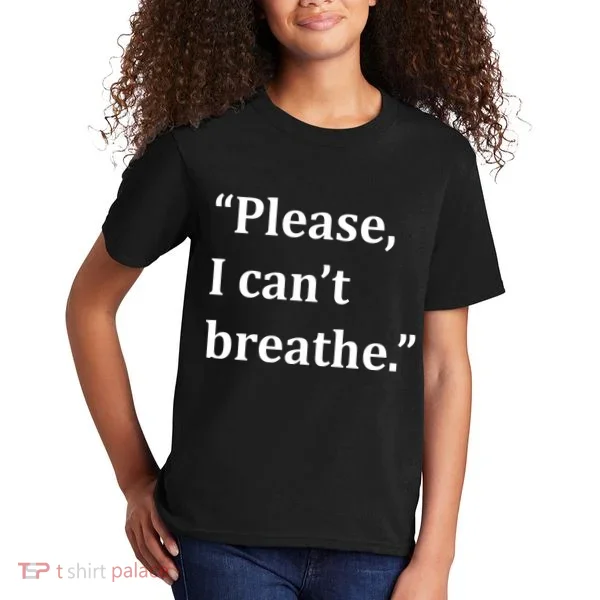 Please I Can't Breathe Floyd Protest Kids T-Shirt