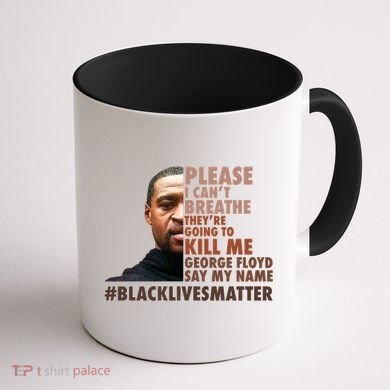 Please I Can't Breathe Geoge Floyd #BLM Coffee Mug back