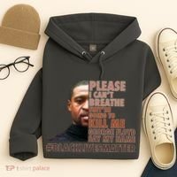 Please I Can't Breathe Geoge Floyd #BLM Hoodie thumb 4