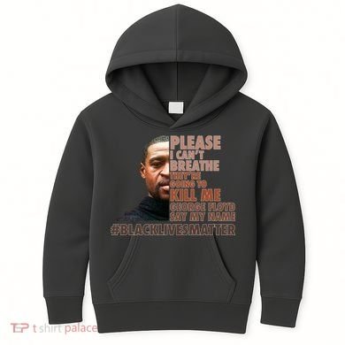 Please I Can't Breathe Geoge Floyd #BLM Kids Hoodie