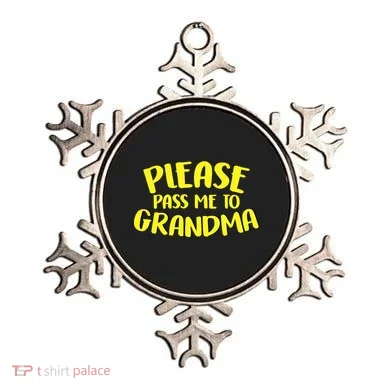 Please Pass Me To Grandma Ornament