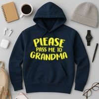 Please Pass Me To Grandma Hoodie thumb 3