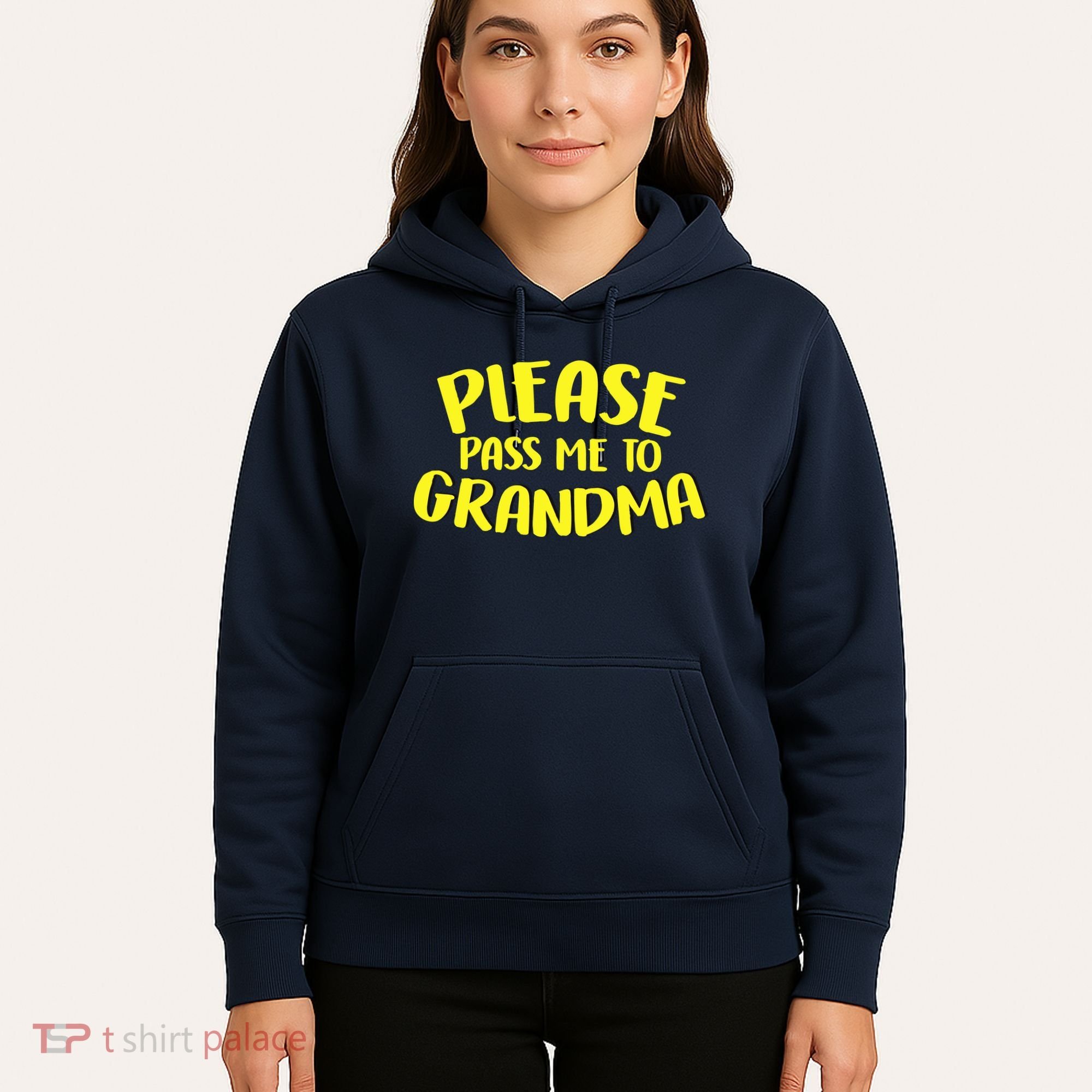 Please Pass Me To Grandma Hoodie