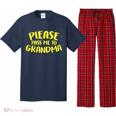 Please Pass Me To Grandma Pajama Set