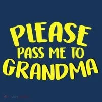 Please Pass Me To Grandma Toddler T-Shirt thumb 4