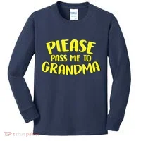 Please Pass Me To Grandma Kids Long Sleeve Shirt thumb 0