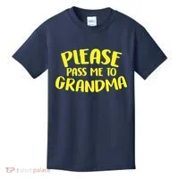 Please Pass Me To Grandma Kids T-Shirt thumb 0