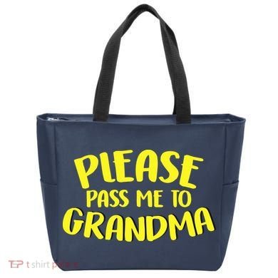 Please Pass Me To Grandma Tote Bag