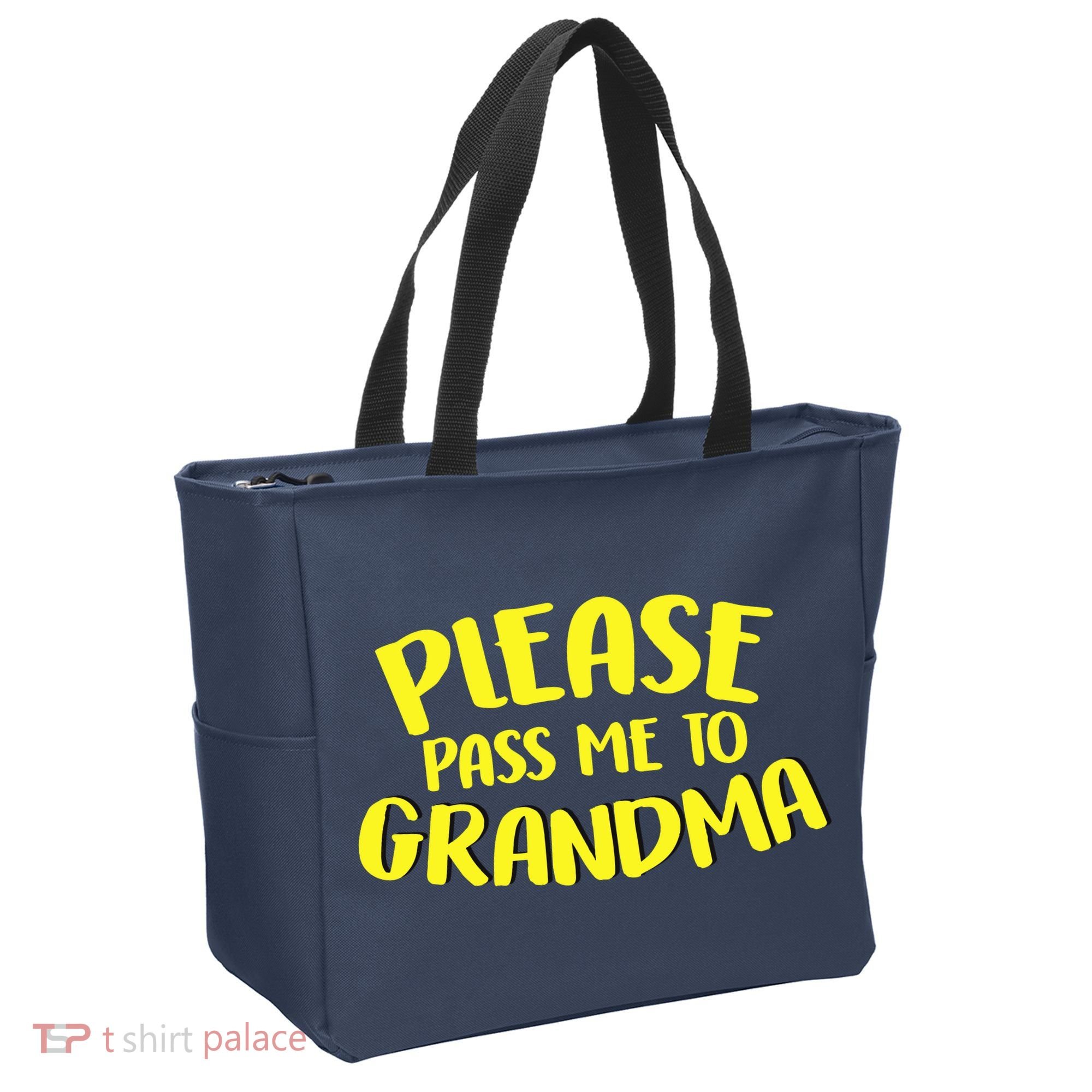 Please Pass Me To Grandma Tote Bag