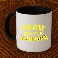 Please Pass Me To Grandpa Coffee Mug thumb 2