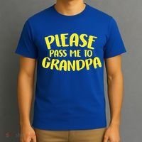Please Pass Me To Grandpa T-Shirt thumb 3