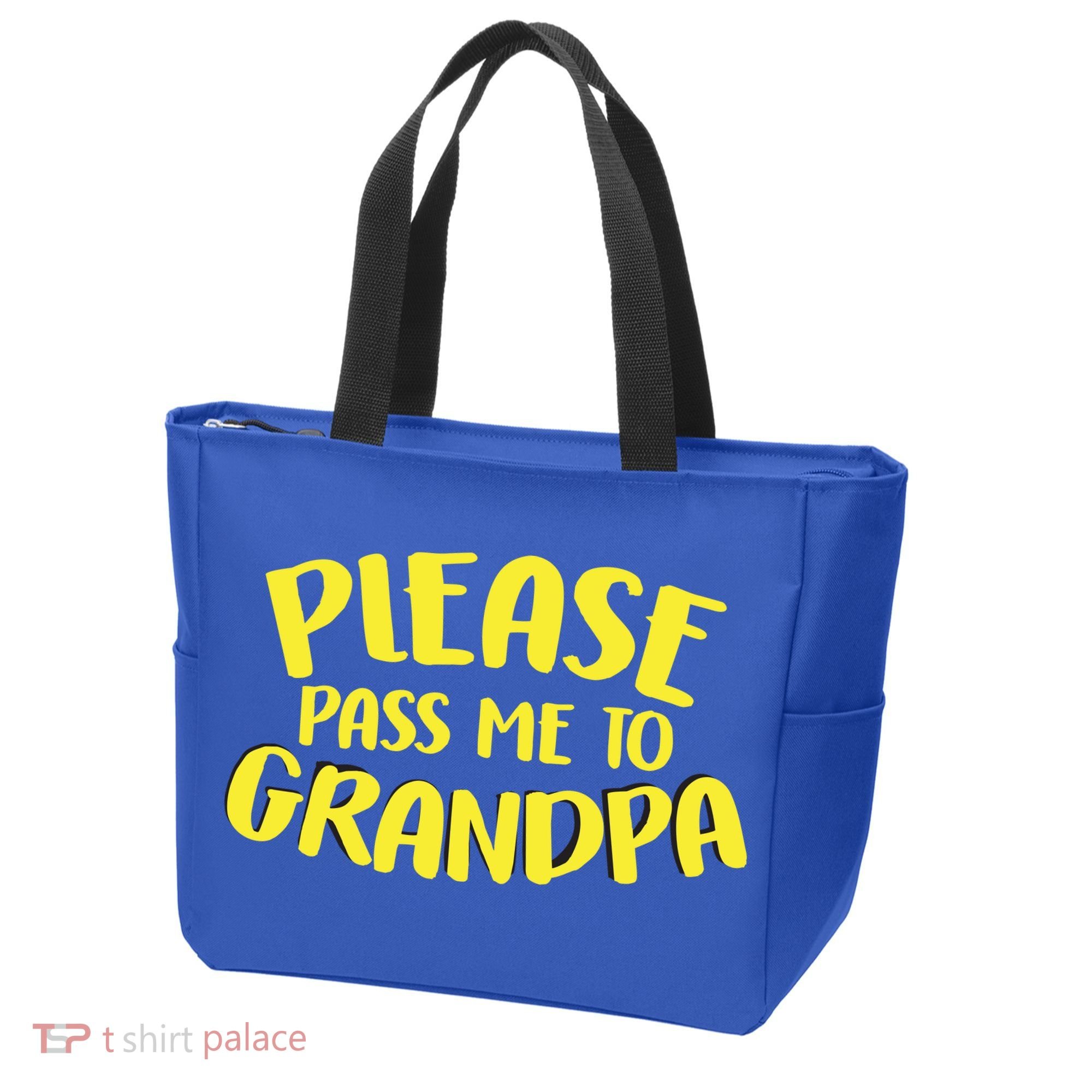 Please Pass Me To Grandpa Tote Bag