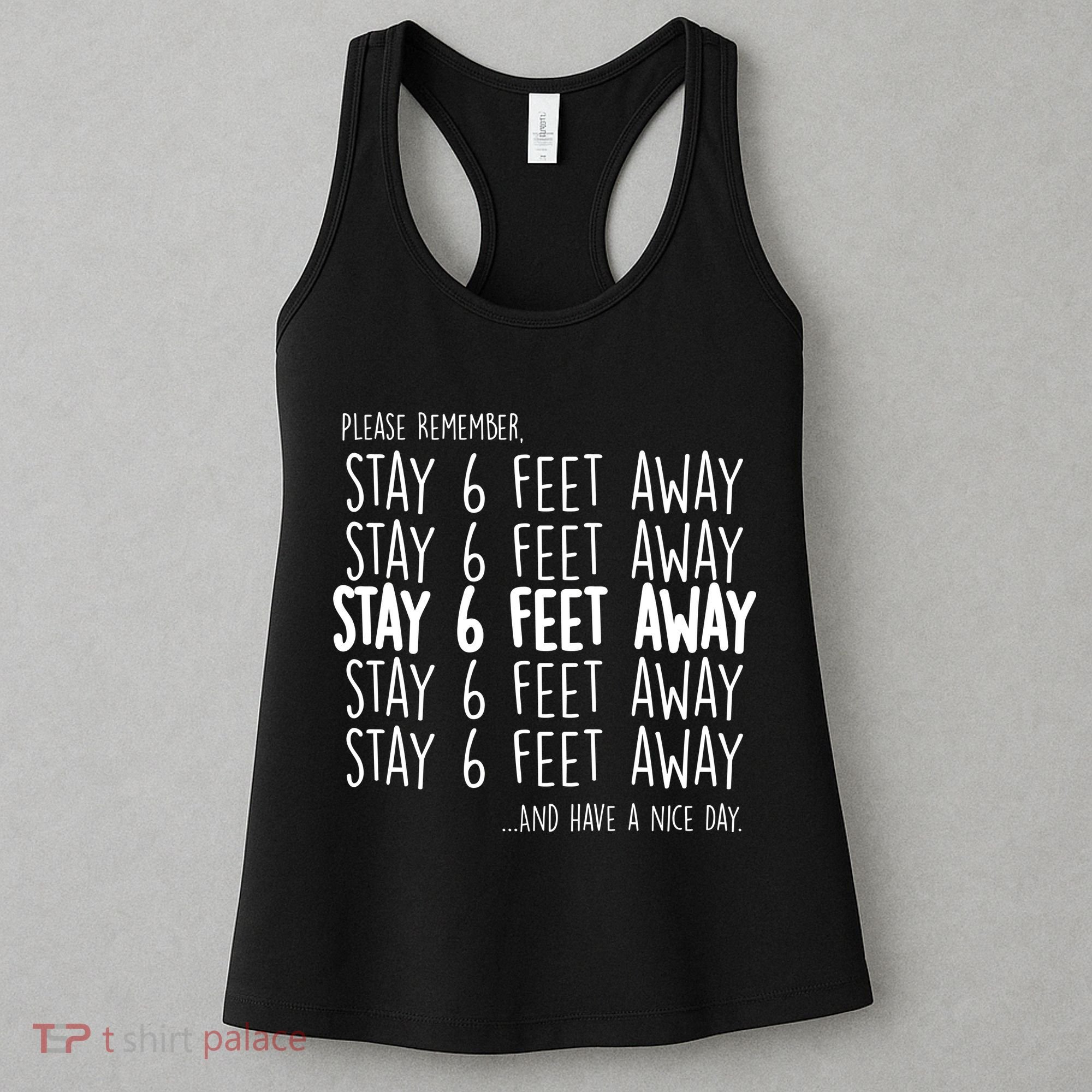 Please Remember Stay 6 Feet Away Women's Tank Top