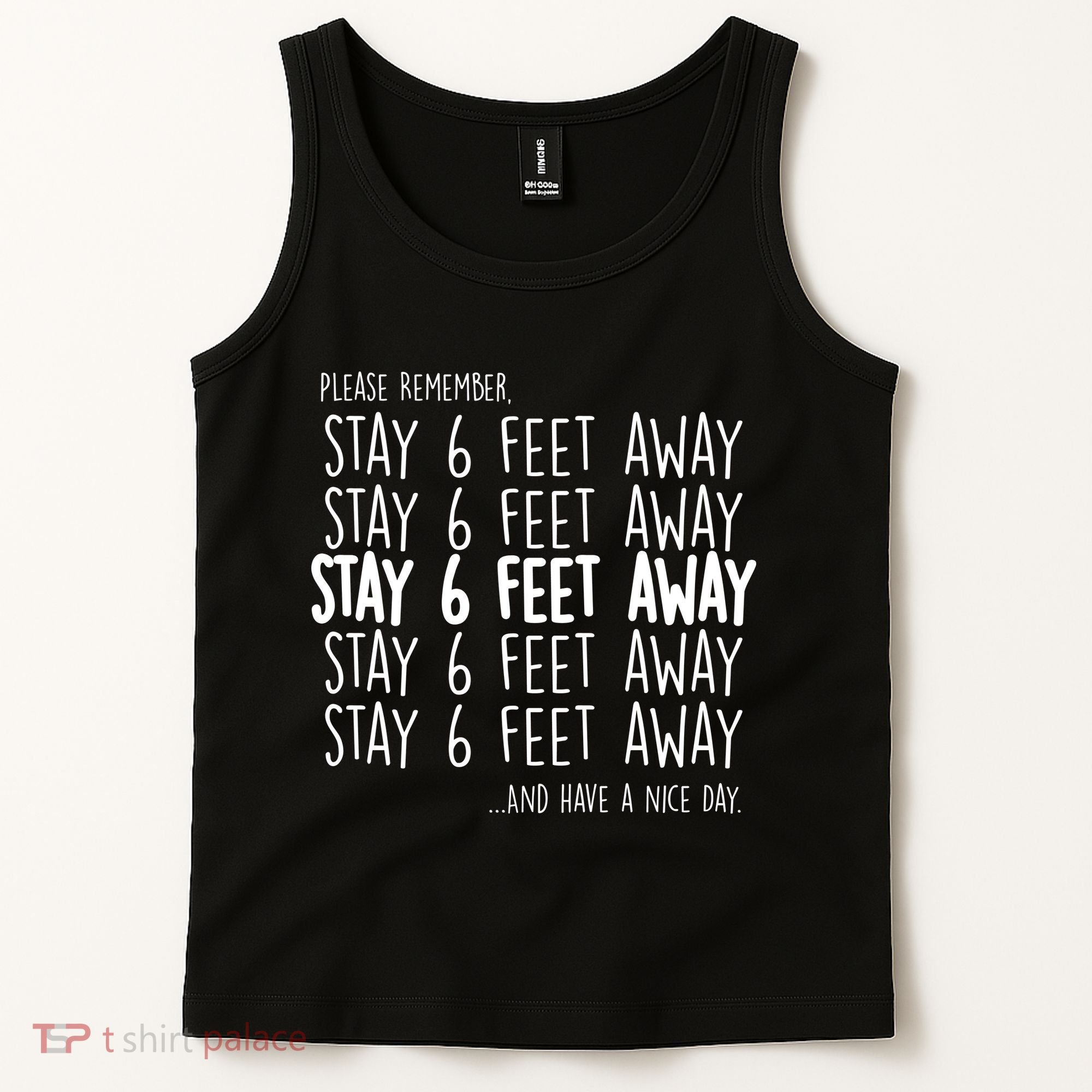 Please Remember Stay 6 Feet Away Tank Top