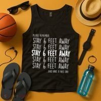 Please Remember Stay 6 Feet Away Tank Top thumb 4
