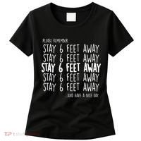 Please Remember Stay 6 Feet Away Women's T-Shirt thumb 0