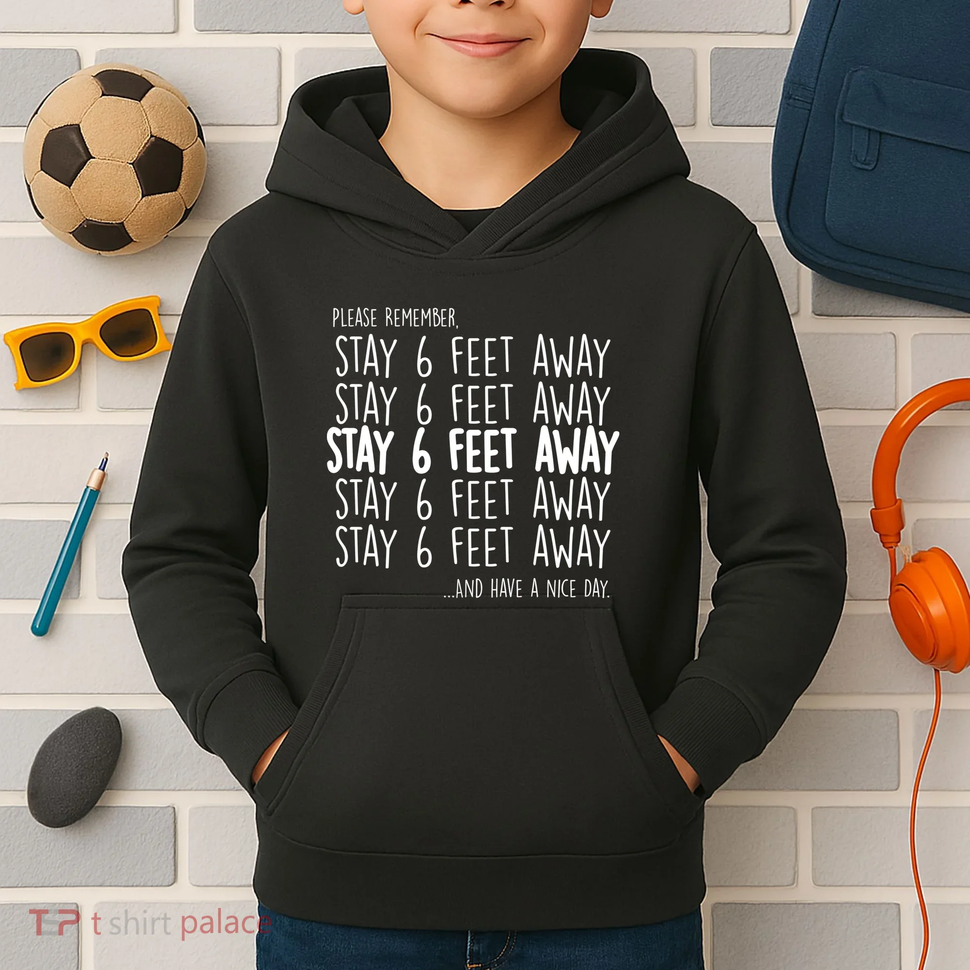 Please Remember Stay 6 Feet Away Kids Hoodie
