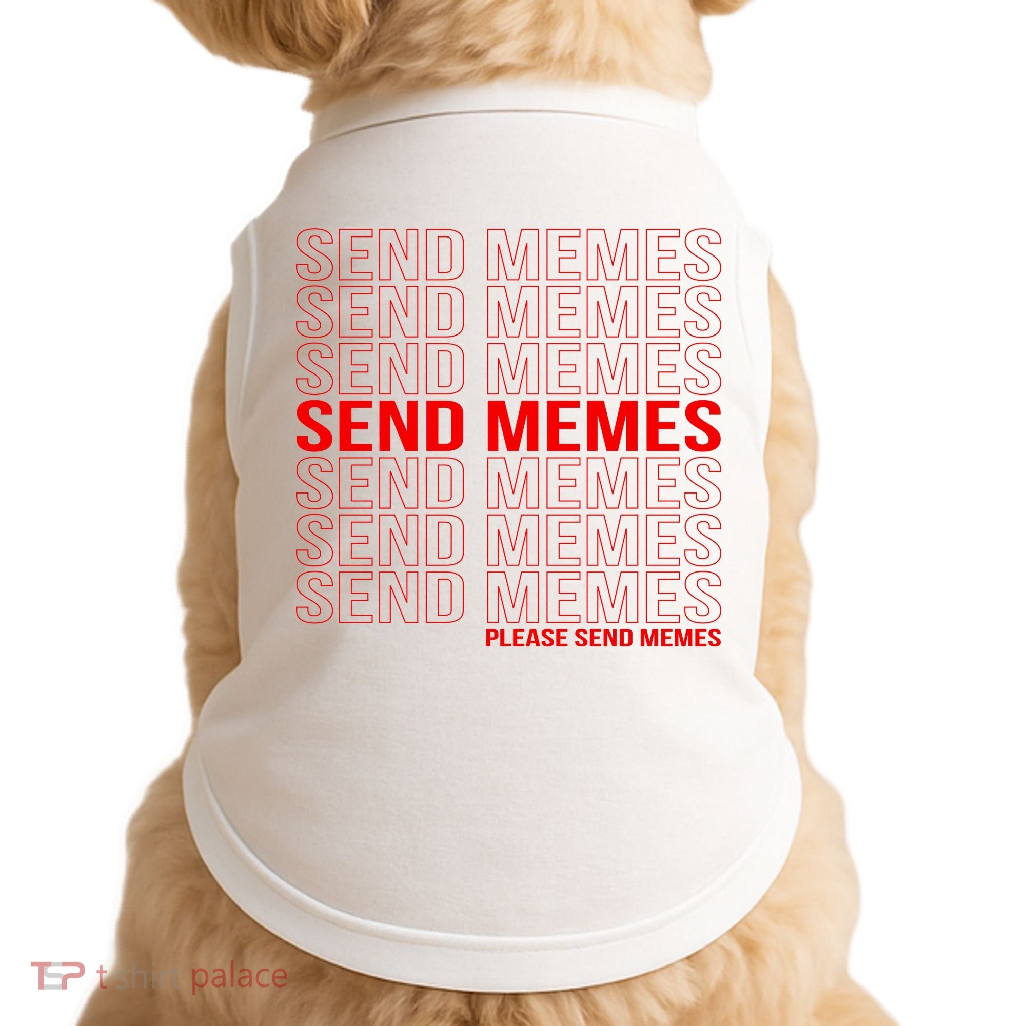 Please Send Memes Doggie Tank