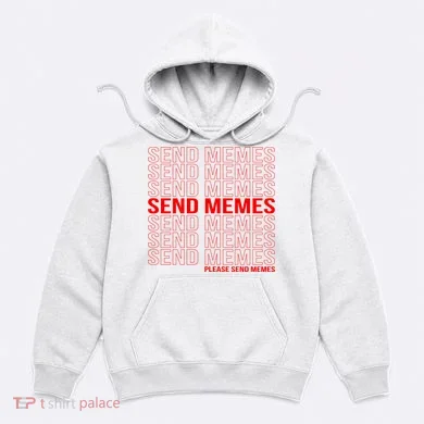 Please Send Memes Hoodie