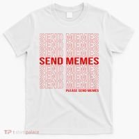Please Send Memes T-Shirt thumb 0