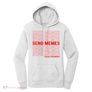 Please Send Memes Women's Hoodie